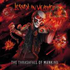 LESSON IN VIOLENCE - The Thrashfall of Mankind CD